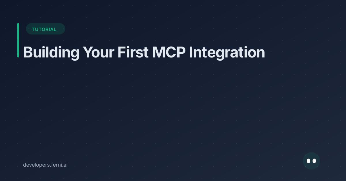 Building Your First MCP Integration