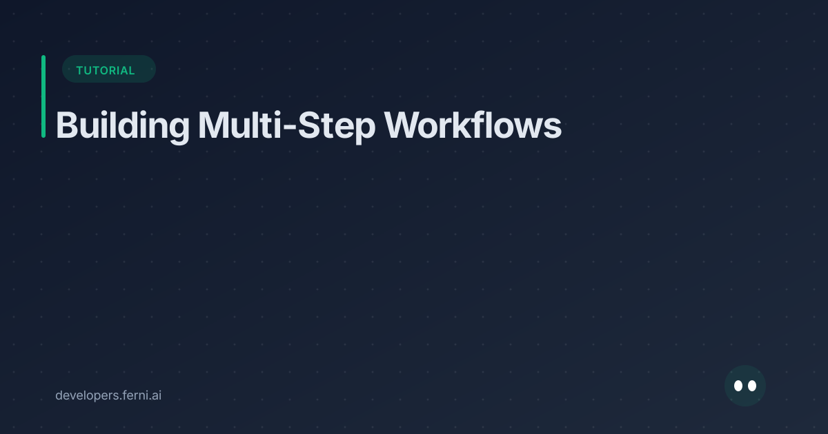 Building Multi-Step Workflows